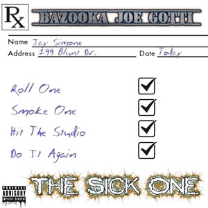 The Sick One (Explicit)