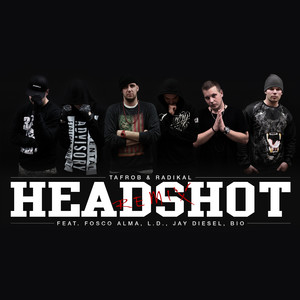 Headshot [feat. Fosco Alma, Ld, Jay Diesel & Bio] (Remix|Explicit)