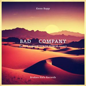 Bad Company (a Five Finger Death Punch cover)