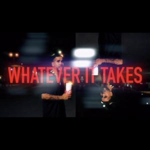 Whatever It Takes (Explicit)