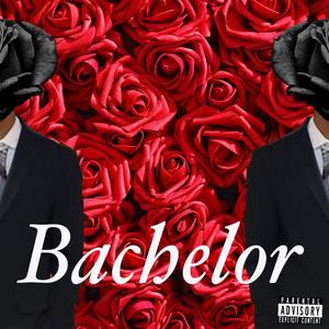 Bachelor (Explicit)