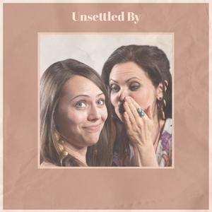 Unsettled By