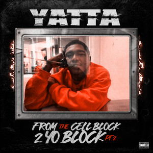 From the Cell Block 2 Yo Block, Pt. 2 (Explicit)