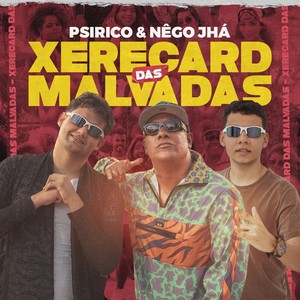 Xerecard das Malvadas (Explicit)
