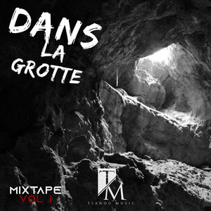 Dans la grotte mixtape, Vol. 1 (Explicit)