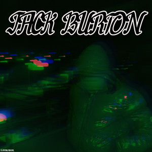 JACK BURTON (Explicit)
