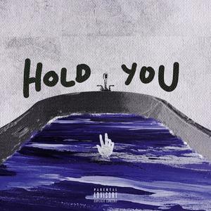 Hold You(feat. YungFarung & Labert) (Explicit)