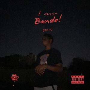 I AM BANDO (Bonus) [Explicit]