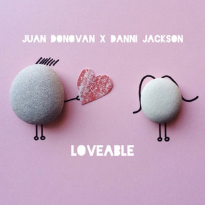 Loveable(feat. Danni Jackson)