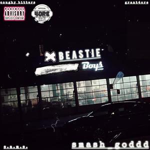 Beastie Boys (feat. Coughy Bitters, s.a.m.s., Grant Fore & smash_goddd) (Explicit)