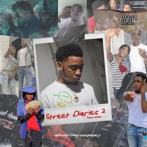 Street Diaries 2 (Explicit)