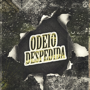 Odeio Despedida (Explicit)