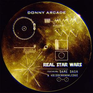 Real Star Wars(feat. Dame Dash & 4biddenknowledge) (Explicit)