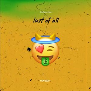 Last Of All