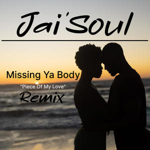 Missing Ya Body (Remix)