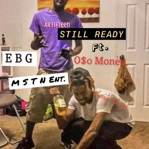 Still Ready (Explicit)