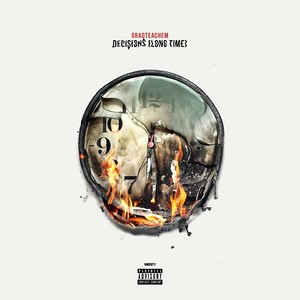 Decisions (Long Time) - Single [Explicit]