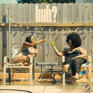 HUH (feat. Feratu) (Explicit)