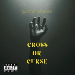 CROSS OR CURSE (Explicit)