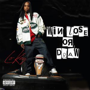 WIN LOSE OR DRAW (Explicit)