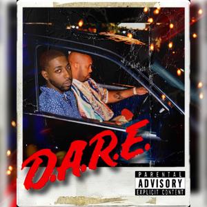 D.A.R.E. (Explicit)