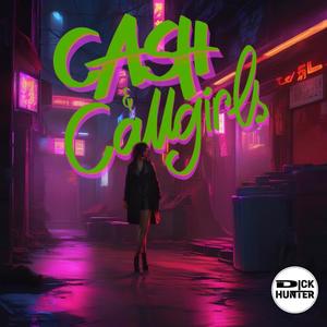 Ca$h & Callgirls (Explicit)