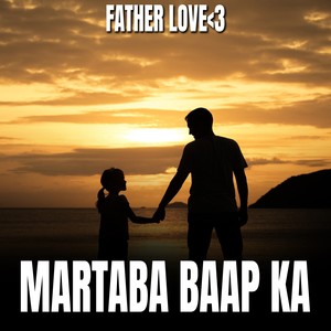 Martaba Baap Ka