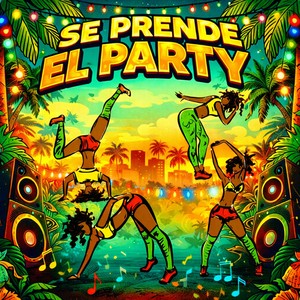 Se Prende el Party