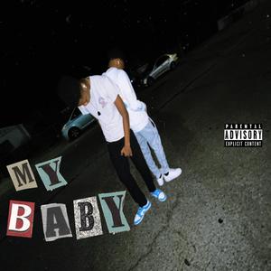 My Babyy (feat. Ydn_J3) [Explicit]