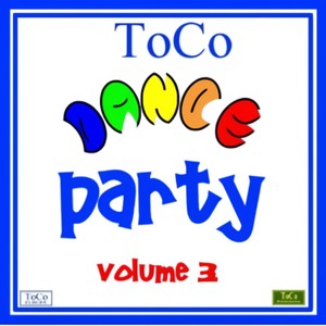 ToCo Dance Party - Vol. 3