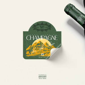 Champagne for the Pain (Explicit)