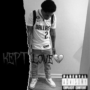 Kept Love (Explicit)