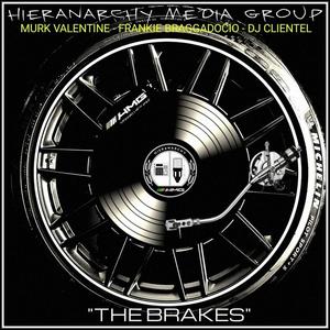 The Brakes