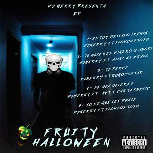 FRUITY HALLOWEEN EP (Explicit)