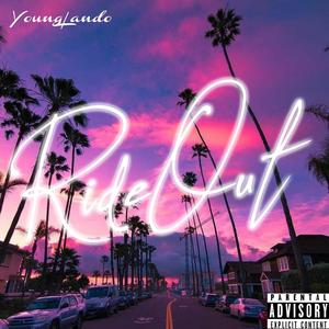 Ride Out (Explicit)
