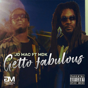 Getto Fabulous (Explicit)