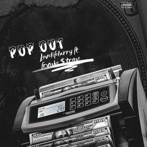 pop out (feat. frvnko & trone) [Explicit]