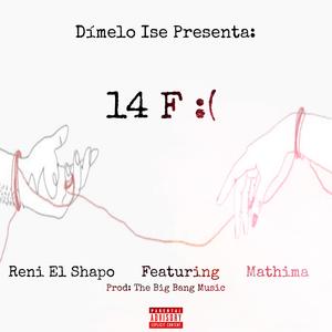 14 F :( (feat. Mathima) (Explicit)