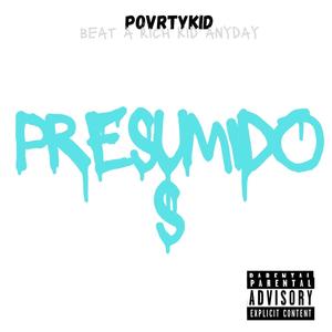 Presumidos (Explicit)