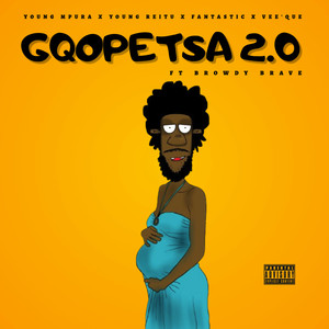 Gqopetsa 2.0 (Explicit)