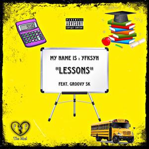 Lesson (feat. Groovy SK) [Explicit]