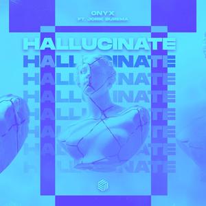 Hallucinate