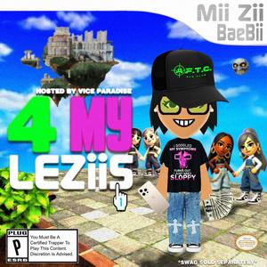 4 MY LEZiiS (Explicit)