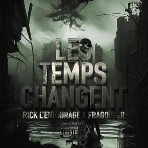 Les temps changent (feat. Fragouler)