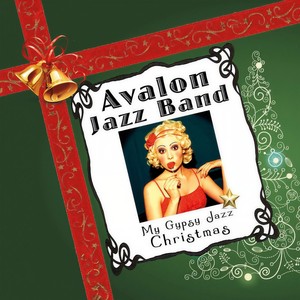 Avalon Jazz Band - Here Comes Santa Claus