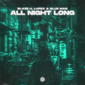 Blaze U - All Night Long
