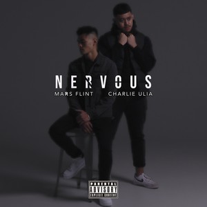 Nervous (Explicit)