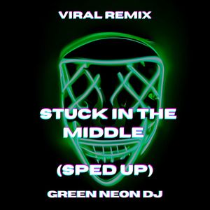 Stuck In The Middle She Said (Tik Tok Sped Up) (Remix)