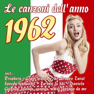 Le canzoni dell’ anno 1962