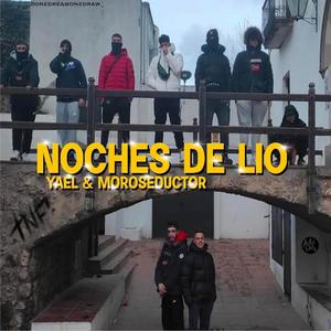 Noches de lio (feat. Yael) [Explicit]